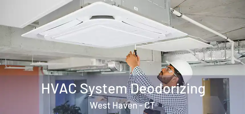  HVAC System Deodorizing West Haven - CT