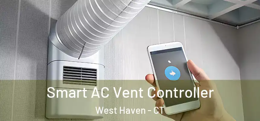  Smart AC Vent Controller West Haven - CT